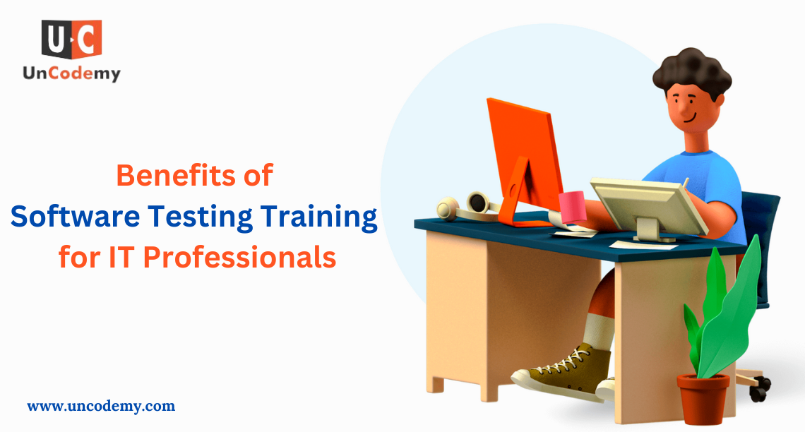 Benefits-of-Software-Testing-Training-for-IT-Professionals