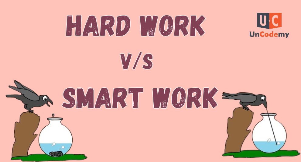 Diffrence between hard work to smart work