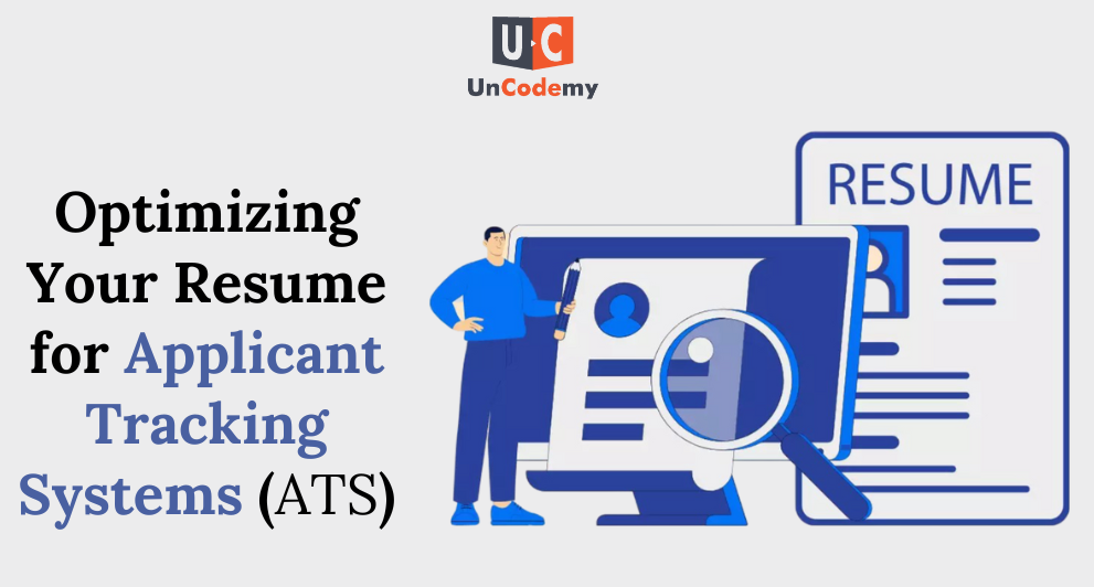 The Ultimate Guide to Optimizing Your Resume for Applicant Tracking Systems (ATS)