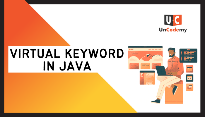 VIRTUAL-KEYWORD-IN-JAVA