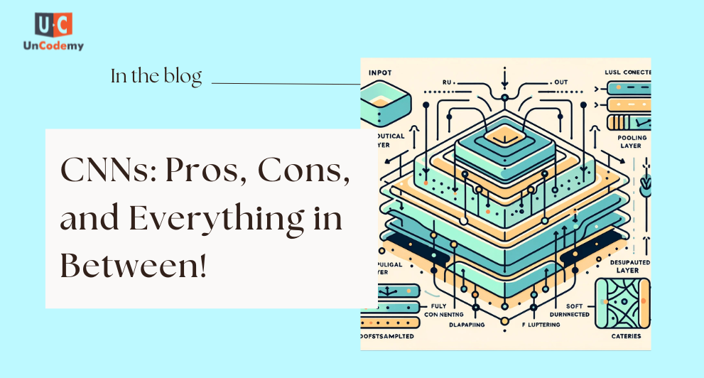 What-is-Convolutional-Neural-Network-Advantages-Disadvantages