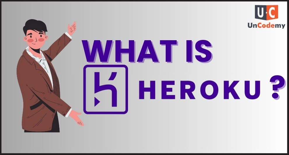What is Heroku? Build Great Apps With the Best Developer Experience