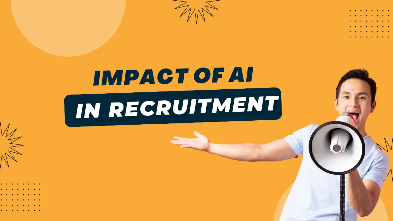 How AI Is Impacting the Hiring and Recruitment Process