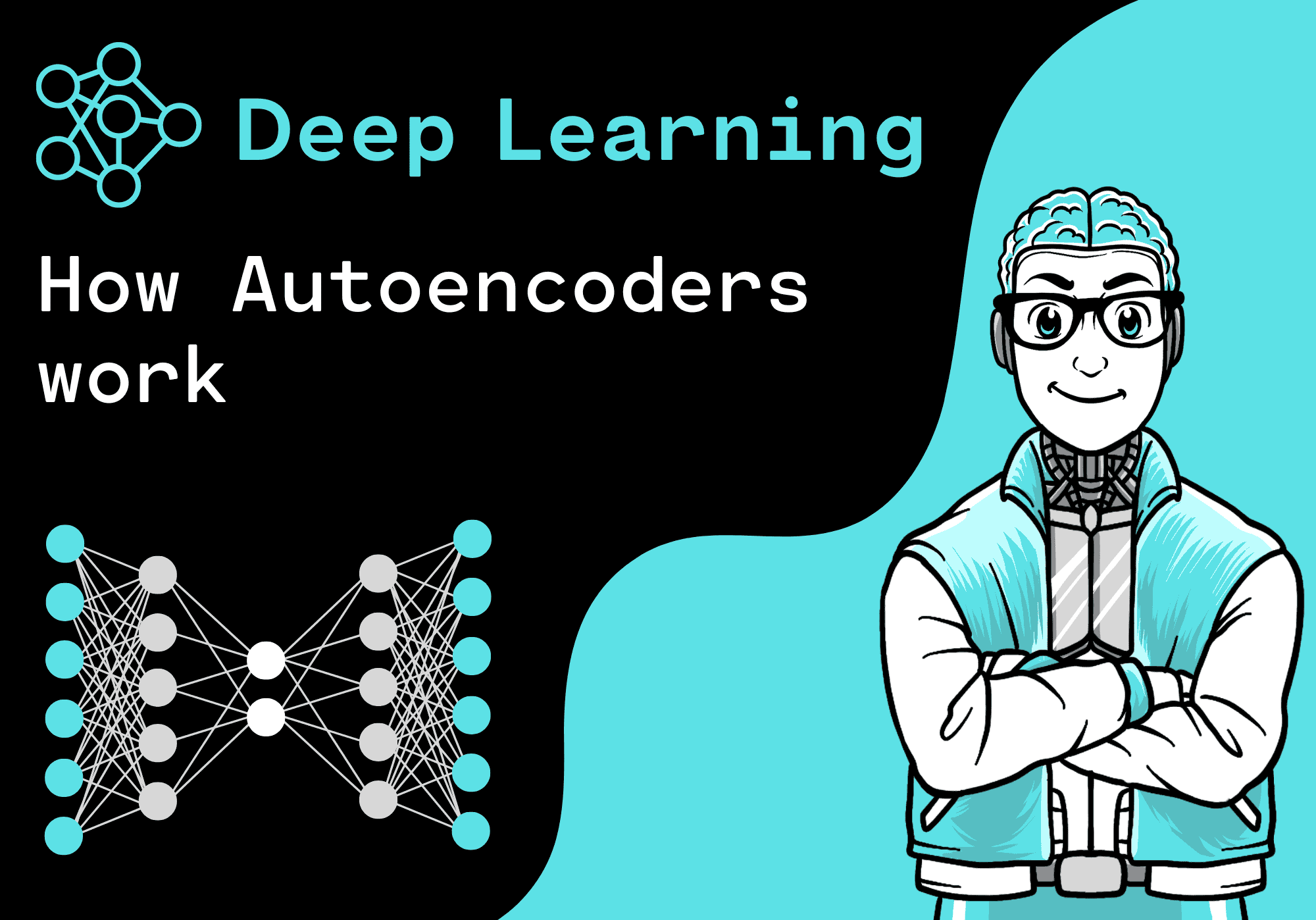 Autoencoders for Beginners: A Step-by-Step Learning Guide