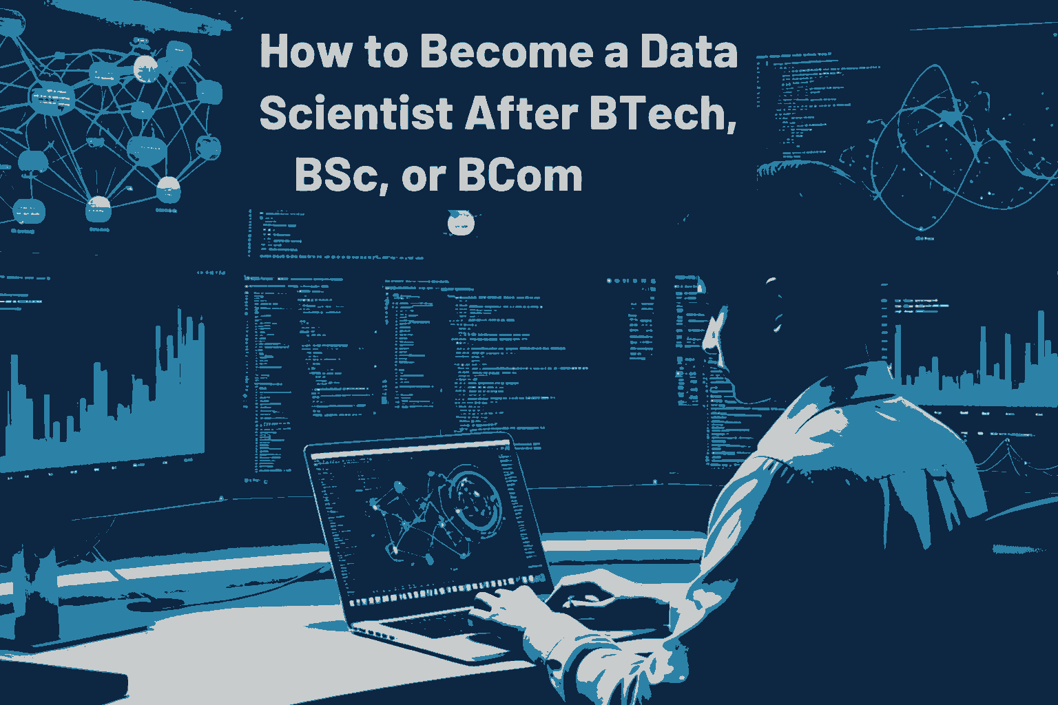 Learn Data Science After BCom or BSc in Delhi