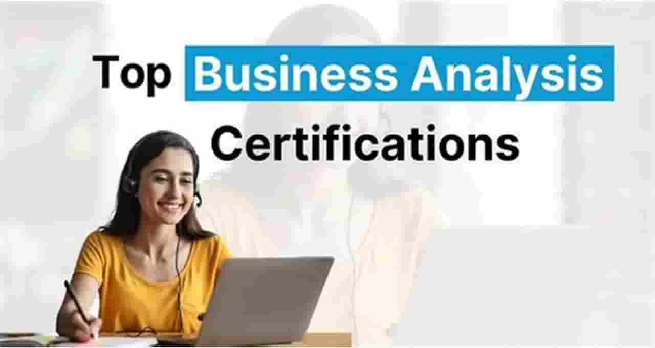 Best CertifiCations to Boost Business analyst  Career 