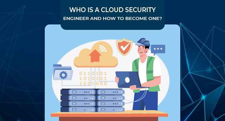 How to Build a Career in Cloud Security Engineering