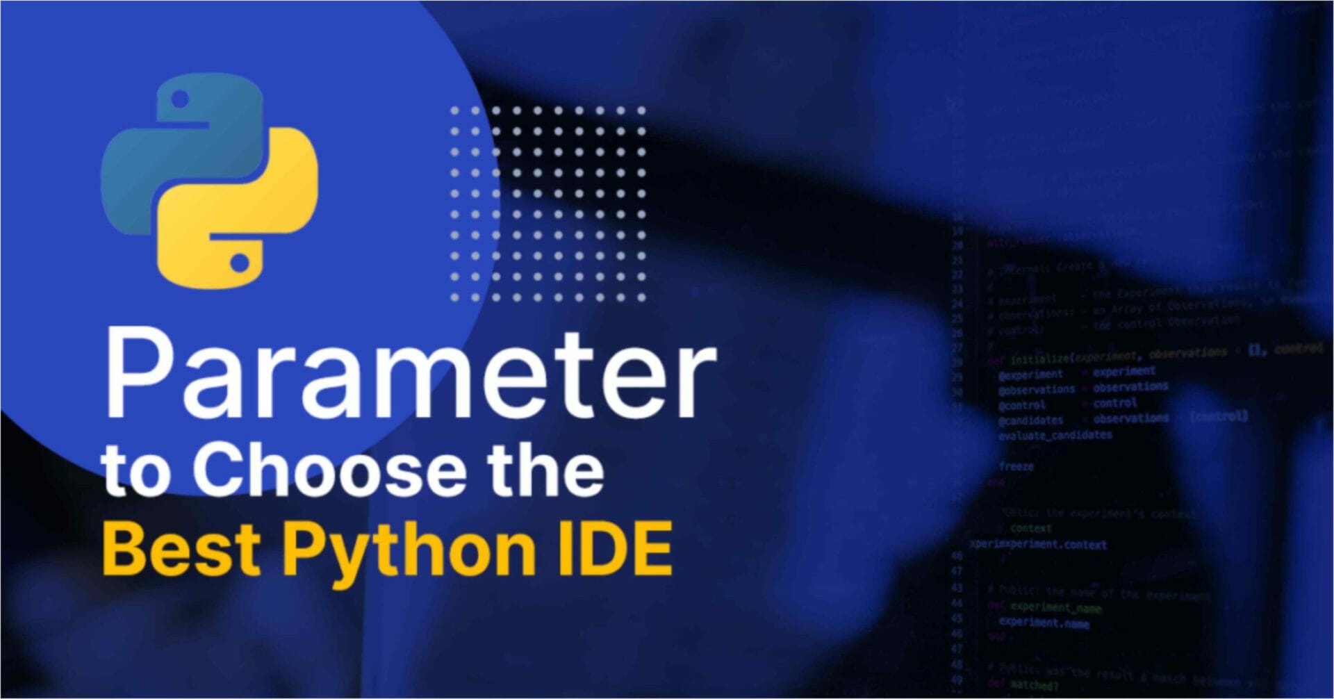 Top IDEs and Code Editors for Python in 2025
