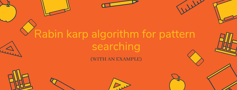 Rabin-Karp Algorithm Explained with Code