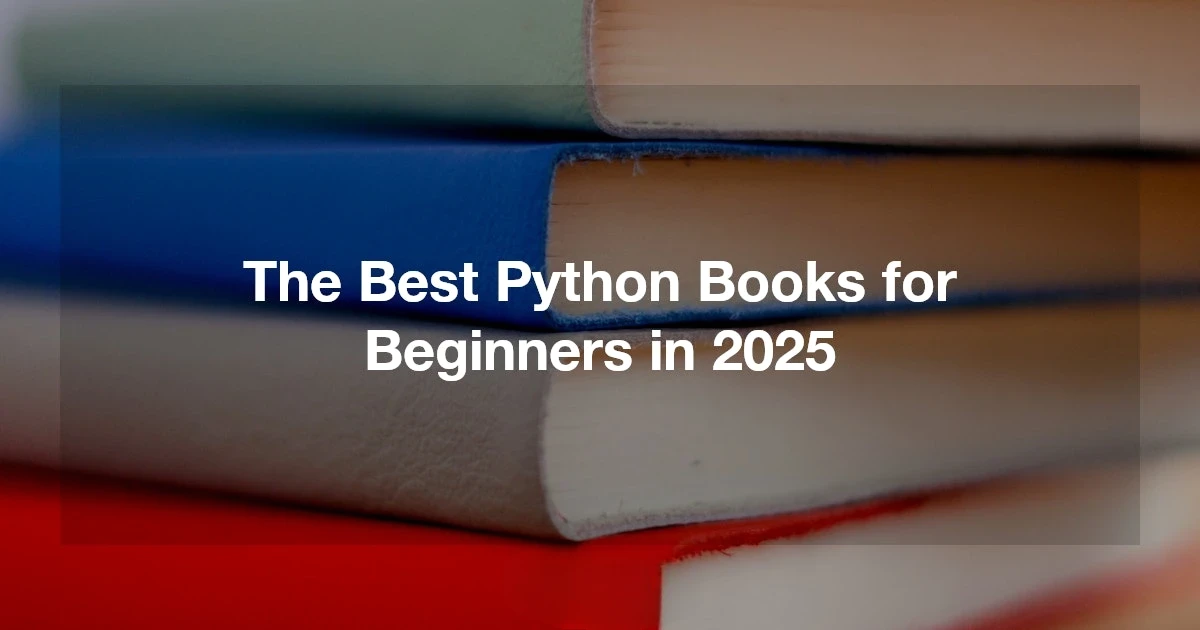 Best Books to Learn Python in 2025