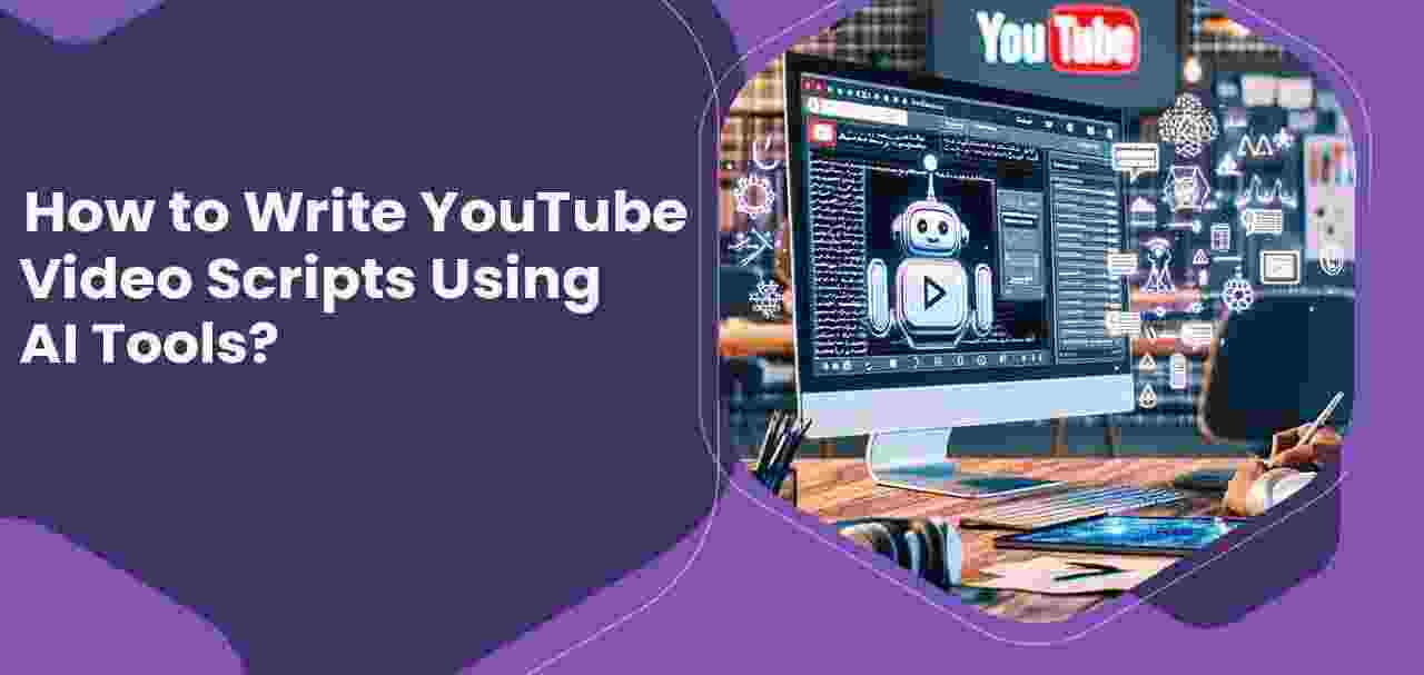 How to generate YouTube scripts with AI tools