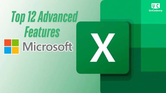 Top 12 Advanced Features of MS Excel in 2025