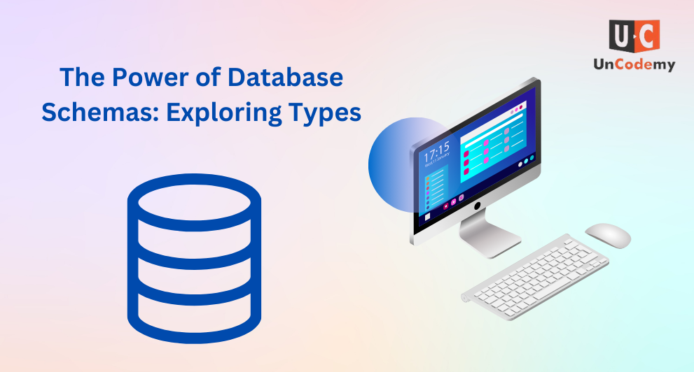 Database Schemas Exploring Types