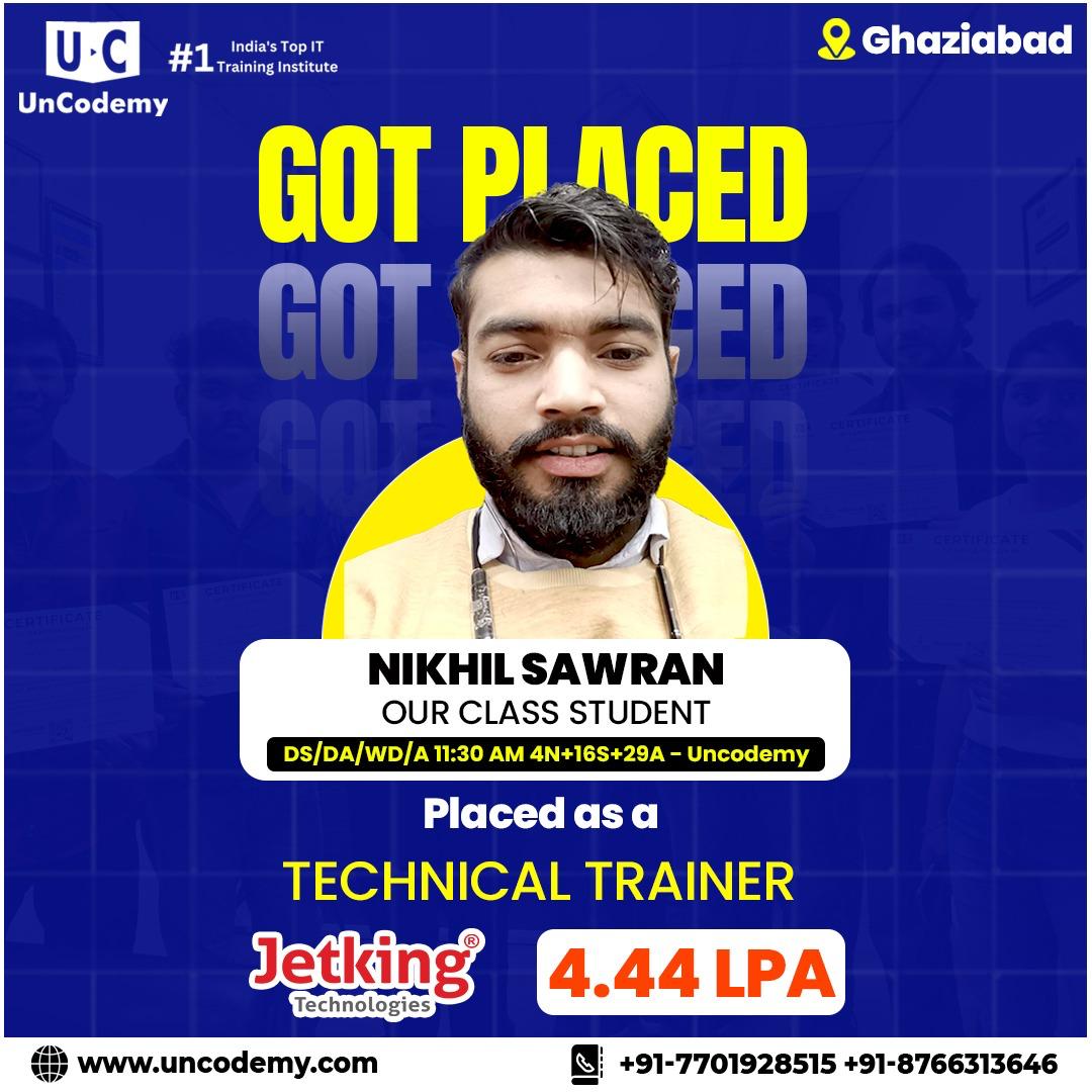 Nikhil Sawran-Placed at Jetking Technologies as Technical Trainer-4.44 LPA 