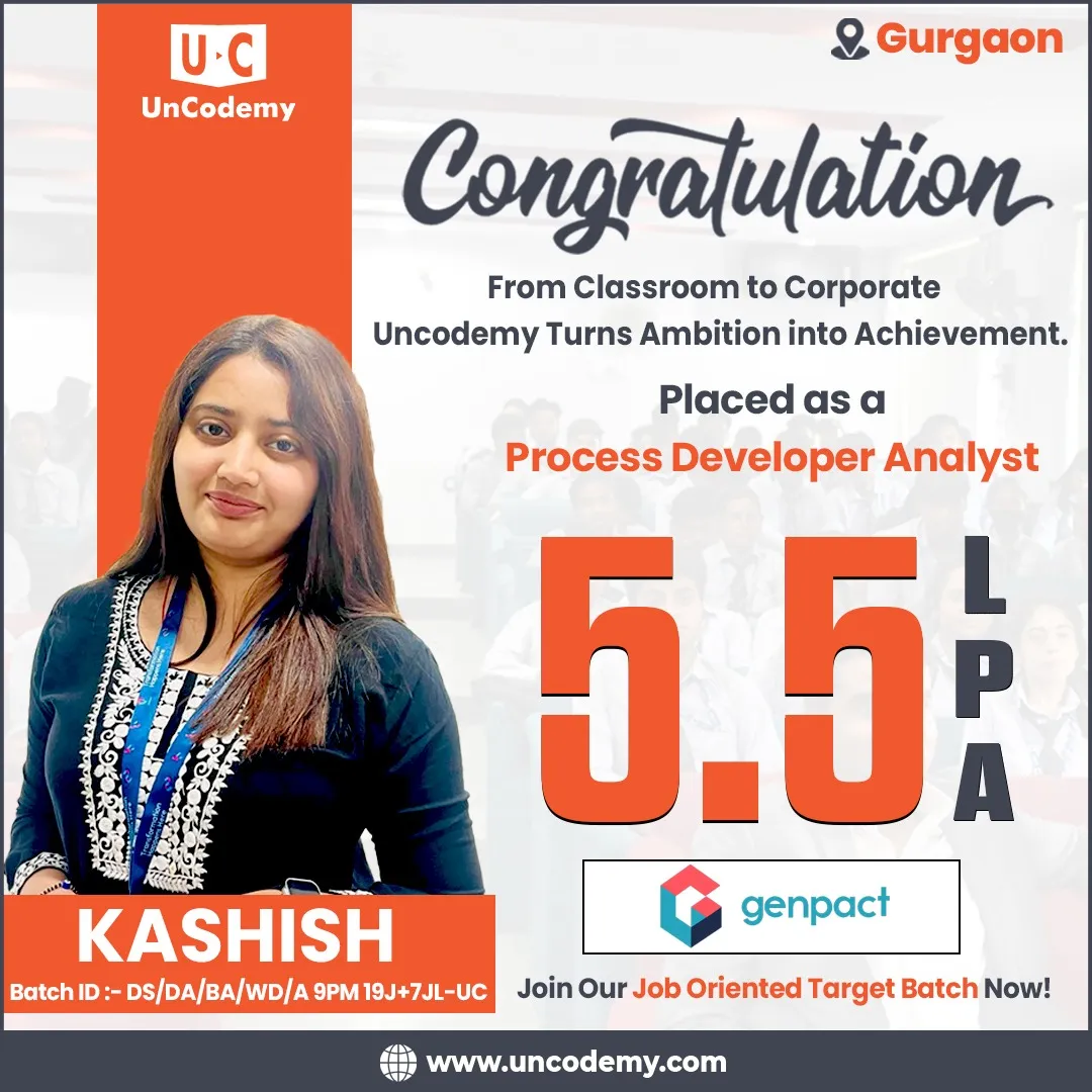 Kashish, placed as Process Developer Analyst